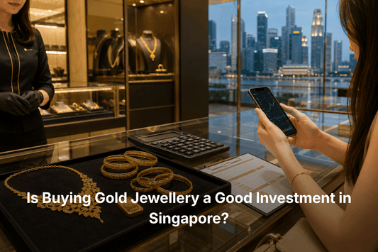 Is Buying Gold Jewellery a Good Investment in Singapore?